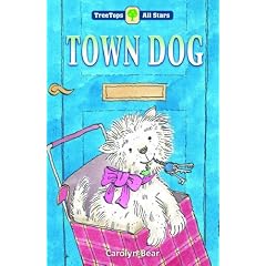 Oxford Reading Tree: TreeTops: More All Stars: Town Dog