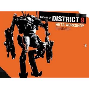 【クリックで詳細表示】The Art of District 9： Weta Workshop： Daniel Falconer： 洋書