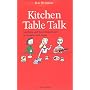 Kitchen Table Talk