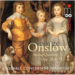 Onslow: String Quintets, Opp. 33 & 74