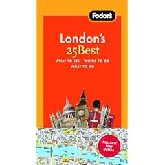 【クリックで詳細表示】Fodor’s London’s 25 Best， 7th Edition [ペーパーバック]