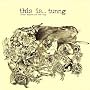 This Is...Tunng: Mother's Daughter and Other Songs