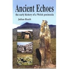 Ancient Echoes: The Early History of a Welsh Peninsula