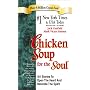 Chicken Soup for the Soul: 101 Stories to Open the Heart and Rekindle the Spirit