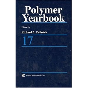 【クリックでお店のこの商品のページへ】Polymer Yearbook 17： Richard A. Pethrick： 洋書