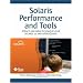Solaris(TM) Performance and Tools: DTrace and MDB Techniques for Solaris 10 and OpenSolaris (Solaris Series)