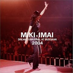 DREAM TOUR FINAL AT BUDOKAN 2004 [DVD]