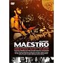 MAESTRO �}�G�X�g�� [DVD]