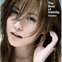 The Best of melody.~Timeline~ �������� CD+DVD