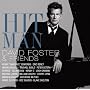 Hit Man: David Foster & Friends