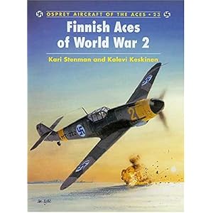 【クリックで詳細表示】Finnish Aces of World War 2 (Aircraft of the Aces) [ペーパーバック]
