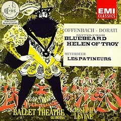 Offenbach/Dorati: Suites from Bluebeard and Helen of Troy; Meyerbeer: Les Patineurs