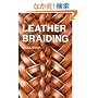 Leather Braiding