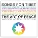 Songs for Tibet: Art of Peace