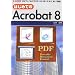 �͂��߂Ă�Acrobat8�\PDF�t�@�C���́u�����v����u�g�����v�܂ŁA�ڂ������! (I�EO BOOKS)