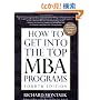 How To Get Into the Top MBA Programs, 4th Edition