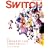 SWITCH vol.26 No.3(�X�C�b�`2008�N3����)���W:��ˎ��������������y ��ˎ�����������l�X