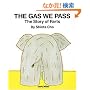 The Gas We Pass: The Story of Farts (My Body Science)