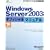 Microsoft Windows Server 2003�I�t�B�V�����}�j���A��(��) (�}�C�N���\�t�g���������)