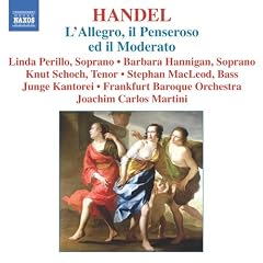 Handel: L'Allegro, il Penseroso ed il Moderato, HWV 55