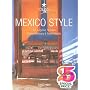 Mexico Style: Exteriors, Interiors, Details (Taschen 25th Anniversary Icon Series)