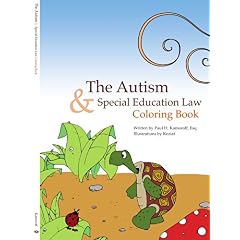 【クリックで詳細表示】The Autism ＆ Special Education Law Coloring Book： Paul H. Kamoroff： 洋書