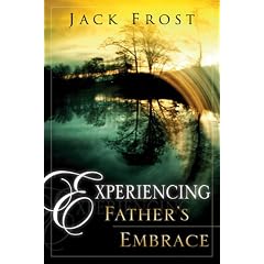 Experiencing Father's Embrace