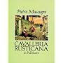 Mascagni: Cavalleria Rusticana in Full Score