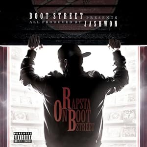 【クリックで詳細表示】VA：BOOTSTREET PRESENTS ： RAPSTA ON BOOTSTREET - 音楽