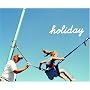 HOLIDAY