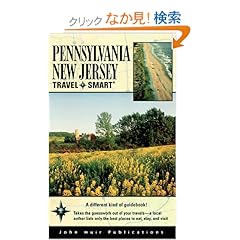 【クリックでお店のこの商品のページへ】Pennsylvania/New Jersey Travel Smart (Pennsylvania/New Jersey Travel-Smart): J. Wandres: 洋書