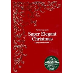 Super Elegant Christmas-luxe house music-(���W���P�b�g�d�l)