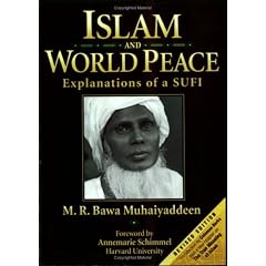 Islam & World Peace: Explanations of a Sufi