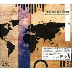 THROUGH THE PLANET selected&mixed by Tatsuo Sunaga