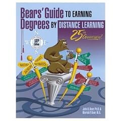 Bear's Guide to Earning Degrees by Distance Learning (Bear's Guide to Earning Degrees Nontraditionally)