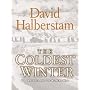 The Coldest Winter: America and the Korean War