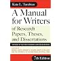 A Manual for Writers of Research Papers, Theses, and Dissertations: Chicago Style for Students and Researchers (Chicago Guides to Writing, Editing, and Publishing)