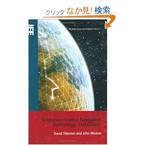 【クリックでお店のこの商品のページへ】Strapdown Inertial Navigation Technology (Electromagnetics and Radar)