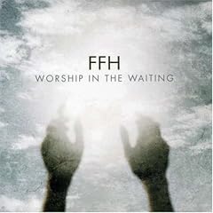 Worship in the Waiting