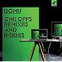 One Off's, Remixes and B Sides(Domu)