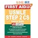 First Aid for the USMLE Step 2 CS, Third Edition (First Aid USMLE)