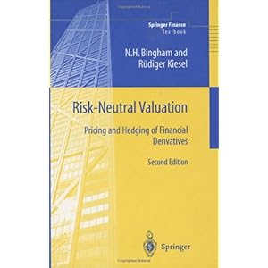 【クリックで詳細表示】Risk-Neutral Valuation： Pricing and Hedging of Financial Derivatives (Springer Finance / Springer Finance Textbooks) [ハードカバー]