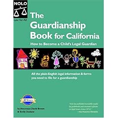 【クリックで詳細表示】The Guardianship Book For California： How To Become A Child’s Guardian (Guardianship Book California Edition) [ペーパーバック]