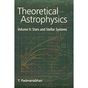 【クリックで詳細表示】Theoretical Astrophysics： Volume 2， Stars and Stellar Systems [ペーパーバック]