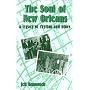 The Soul of New Orleans: A Legacy of Rhythm and Blues