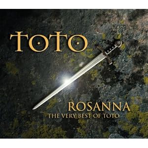 【クリックで詳細表示】Rosanna： The Very Best of TOTO [Import， from US， Best of]