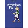 American Pie�\Slice of Life Essays on America and Japan