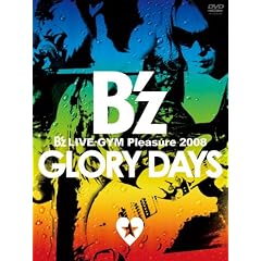 B�fz LIVE-GYM Pleasure 2008-GLORY DAYS- [DVD]