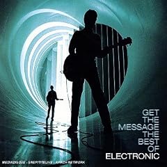 Get the Message: The Best of Electronic