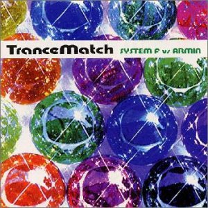 【クリックでお店のこの商品のページへ】TranceMatch -SYSTEM F vs ARMIN-